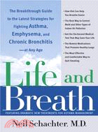 Life and Breath: Preventing, Treating, and Reversing Chronic Obstructive Pulmonary Disease