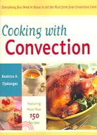 Cooking With Convection