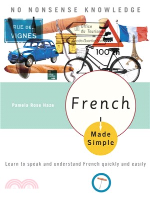 French Made Simple ─ Learn to Speak And Understand French Quickly And Easily