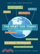 The Next 100 Years ─ A Forecast for the 21st Century