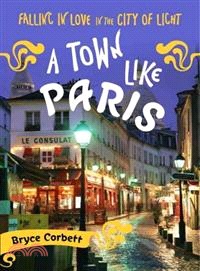 A Town Like Paris ─ Falling in Love in the City of Light