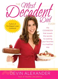 The Most Decadent Diet Ever!