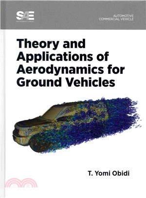 Theory and Applications of Aerodynamics for Ground Vehicles