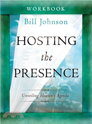 Hosting the Presence ― Unveiling Heaven's Agenda