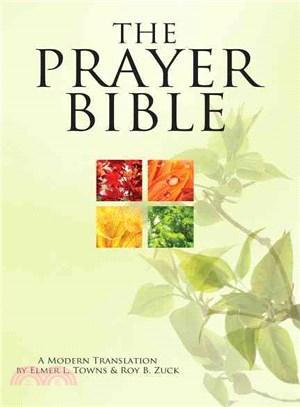 The Prayer Bible ― A Modern Translation