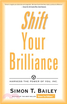 Shift Your Billiance ― Harness the Power of You, Inc.