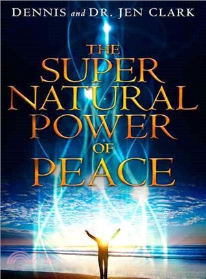 The Supernatural Power of Peace