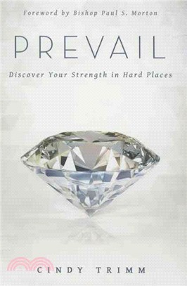 Prevail ─ Discover Your Strength in Hard Places
