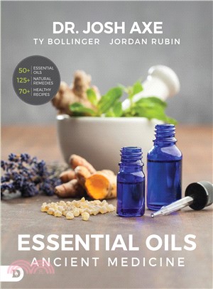 Essential Oils ─ Ancient Medicine