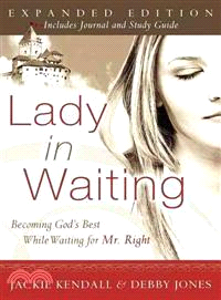 Lady in Waiting ─ Becoming God's Best While Waiting for Mr. Right