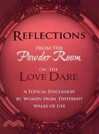 Reflections from the Powder Room on the Love Dare