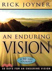 An Enduring Vision: A 50-Day Journey