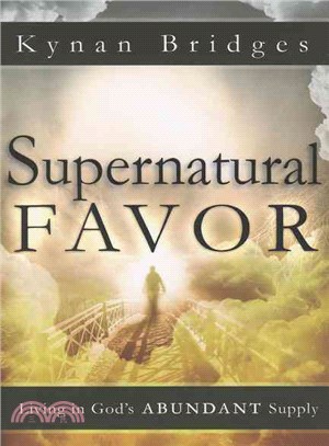 Supernatural Favor ― Living in God's Abundant Supply