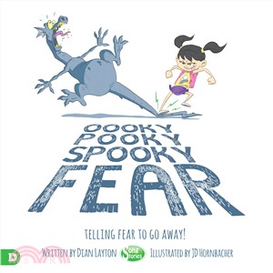 Oooky Pooky Spooky Fear ― Telling Fear to Go Away!