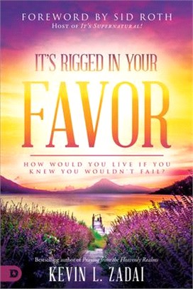 It's Rigged in Your Favor ― How Would You Live If You Knew You Wouldn't Fail?