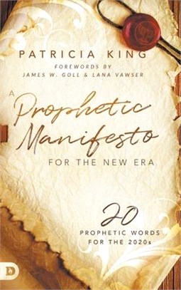 A Prophetic Manifesto for the New Era: 20 Prophetic Words for the 2020s