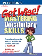 Get Wise!: Mastering Vocabulary Skills