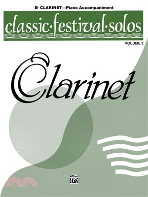 Classic Festival Solos, B-flat Clarinet Piano Accompaniment