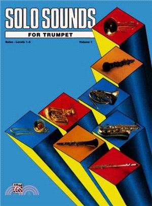 Solo Sounds for Trumpet, Levels 1-3