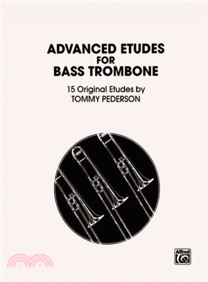 Advanced Etudes for Bass Trombone