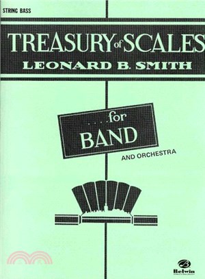 Treasury of Scales for Band and Orchestra String Bass