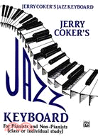 Jazz Keyboard for Pianists and Non-pianists—Class or Individual Study