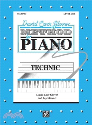 David Carr Glover Method for Piano Technic Level 1