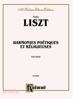 Franz Liszt Harmonies Poetiques et Religieuses