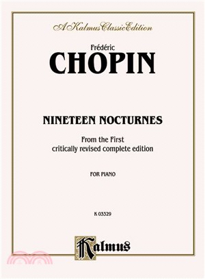 Nineteen Nocturnes ─ From the First Critically Revised Complete Edition for Piano