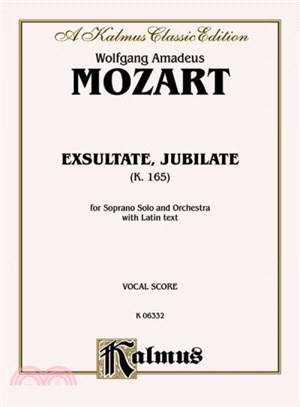 Exsultate Jubilate, K. 165 Motet for Soprano ─ Kalmus Edition