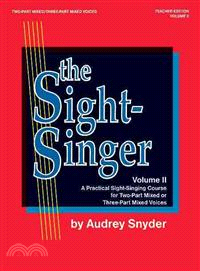 The Sight-singer, for Two-part Mixed/Three-part Mixed Voices
