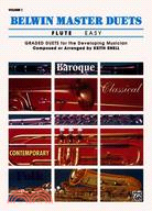 Belwin Master Duets Flute, Easy: Graded Duets for the Developing Musician