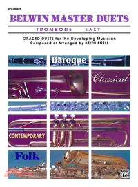 Belwin Master Duets, Trombone Easy ─ Graded Duets for the Developing Musician