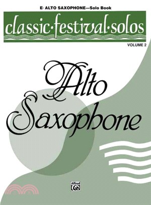 Classic Festival Solos E-flat Alto Saxophone Solo Book