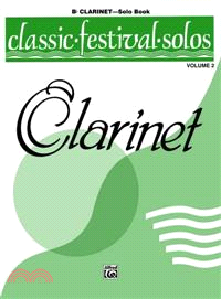 Classic Festival Solos B-Flat Clarinet Solo Book