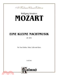 Eine Kleine Nachtmusik, K. 525 ─ For Two Violins, Viola, Cello and Bass