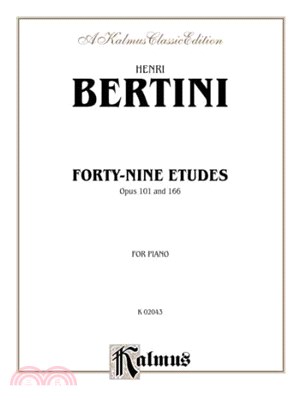 Henri Bertini ─ Forty-Nine Etudes Opus 101 and 166 for Piano