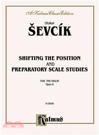 Shifting the Position and Preparatory Scale Studies, Op. 8 ─ Kalmus Edition