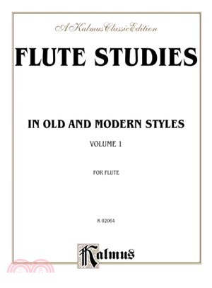 Flute Studies in Old and Modern Styles