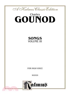 Charles Gounod ─ Songs: For High Voice