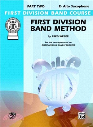 First Division Band Method, Part 2 (E-flat Alto Saxophone)