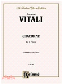 Chaconne in G Minor ─ A Kalmus Classic Edition: For Violin and Piano