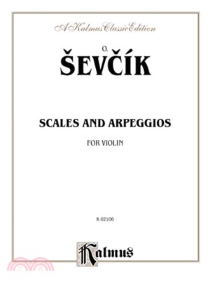 Scales and Arpeggios for Violin ─ A Kalmus Classic Edition