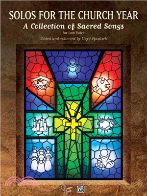 Solos For The Church Year ─ A Collection of Sacred Songs
