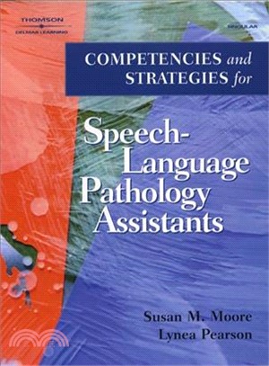Competencies and Strategies for Speech-Language Pathology Assistants