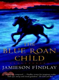 The Blue Roan Child