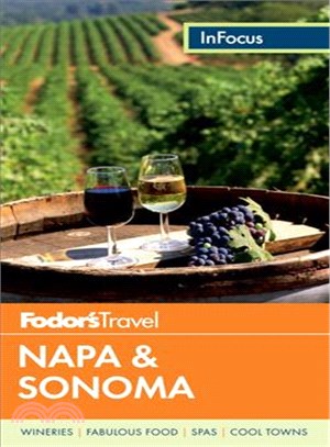 Fodor's In Focus Napa & Sonoma