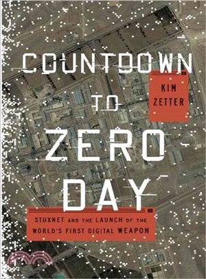 Countdown to Zero Day ― Stuxnet and the Launch of the World's First Digital Weapon