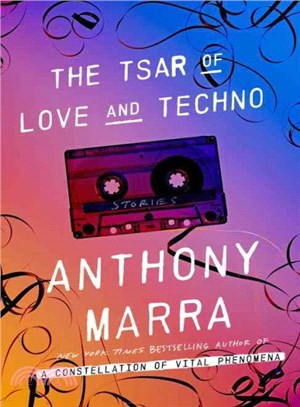 The Tsar of Love and Techno ─ Stories