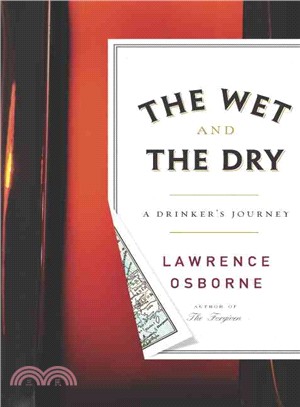 The Wet and the Dry ― A Drinker's Journey